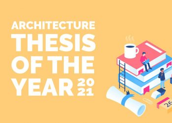 Architecture Thesis Of The Year Competition