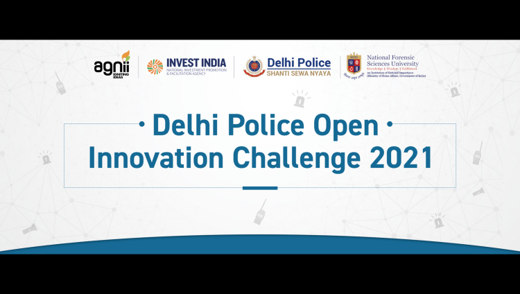 Delhi Police Open Innovation Challenge 2021