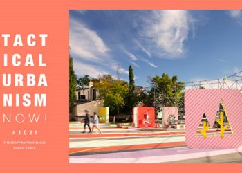 Tactical Urbanism NOW Architecture Competition