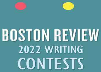 Boston Review 2022 Writing Contests