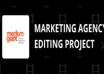 Medium Giant Marketing Agency Editing Project