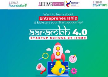 Aarambh 4.0 Startup School by IIHMR
