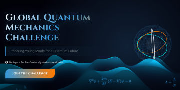 Join the 2026 Global Quantum Mechanics Challenge