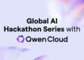 Global AI Hackathon Series with Qwen Cloud