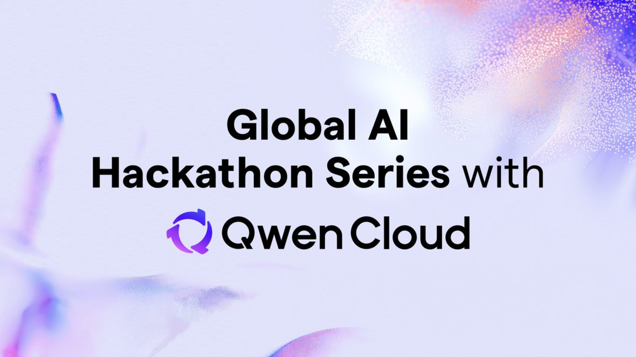 Global AI Hackathon Series with Qwen Cloud