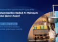 Mohammed bin Rashid Al Maktoum Global Water Award