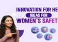 Innovation for Her - Ideas for Women’s Safety
